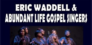 Eric Waddel & Abudant Life Gospel Singers – Tour Italiano Natale 2022