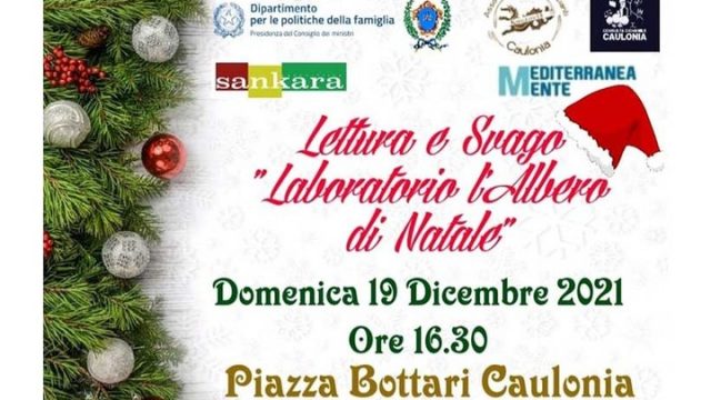 🎅🎅 LABORATORIO L'ALBERO DI NATALE 🎅🎅

DOMENICA 19 DICEMBRE - h 16:30
Piazza Bottari- Caulonia M. (RC)